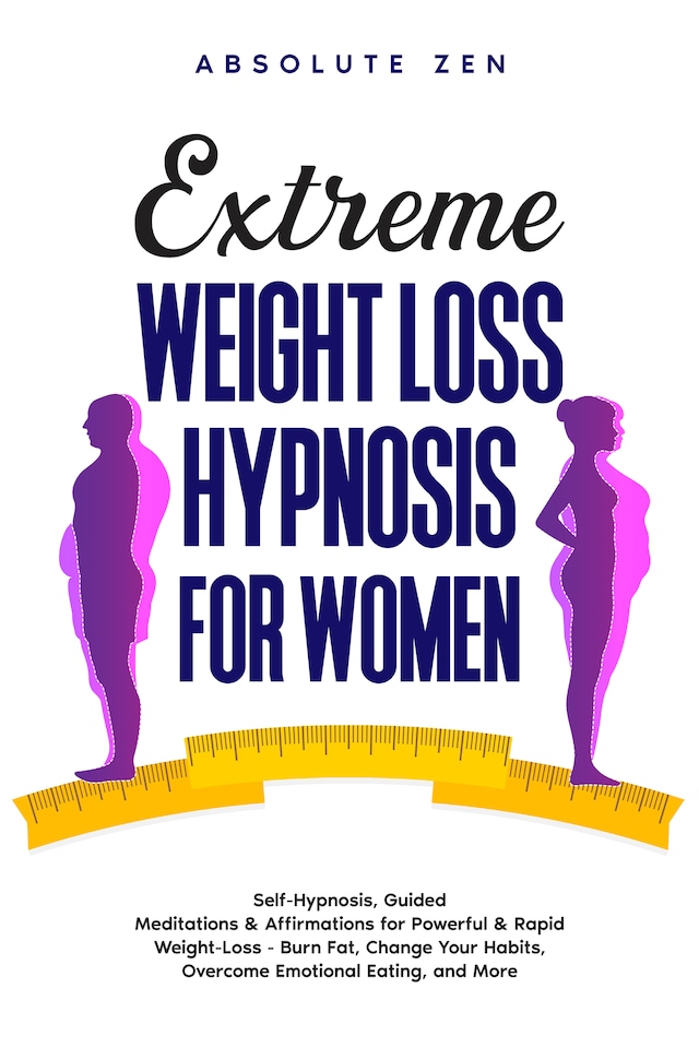 Kirjankansi teokselle Extreme Weight Loss Hypnosis for Women