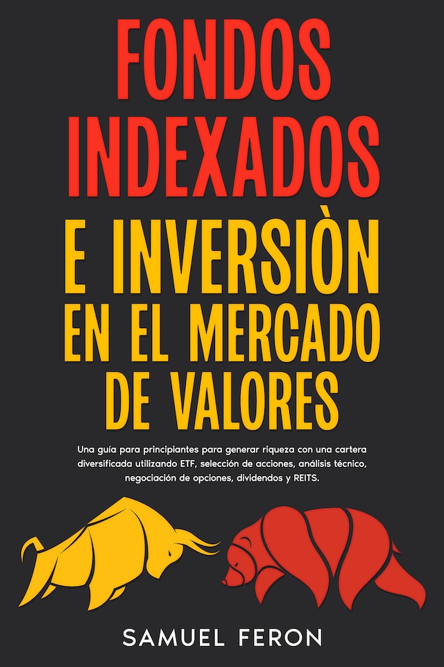 Book cover for Fondos Indexados E Inversión En El Mercado De Valores