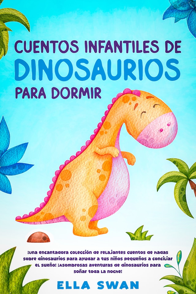 Kirjankansi teokselle Cuentos Infantiles De Dinosaurios Para Dormir