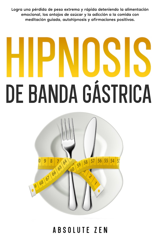 Kirjankansi teokselle Hipnosis De Banda Gástrica