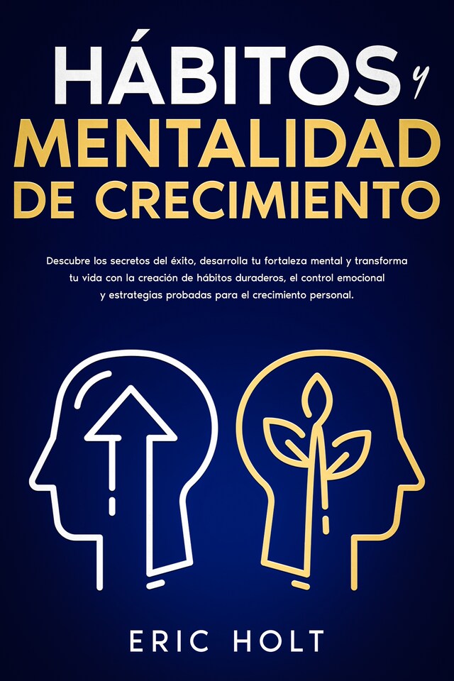 Book cover for Hábitos Y Mentalidad De Crecimiento