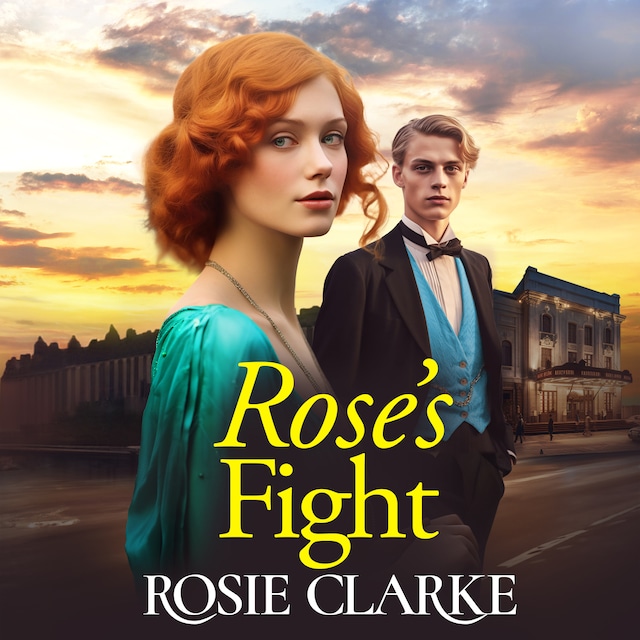 Book cover for Rose's Fight - An emotional wartime saga from the BESTSELLING author of the Mulberry Lane series for 2024 (Unabridged)