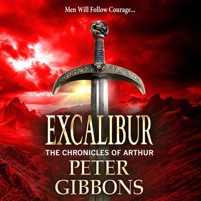 Okładka książki dla Excalibur - The start of a BRAND NEW action-packed historical series from BESTSELLER Peter Gibbons for 2024 (Unabridged)