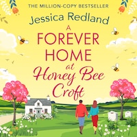 Forever Home at Honey Bee Croft