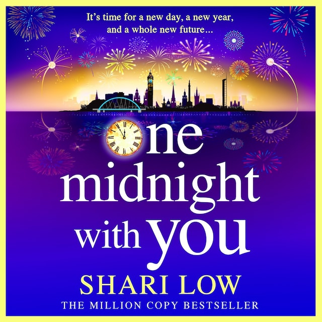 Copertina del libro per One Midnight With You - BRAND NEW from Shari Low, a heartfelt feel-good read for 2024 (Unabridged)