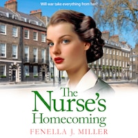 Nurse's Homecoming - Victoria's War, Book 2 (Unabridged)