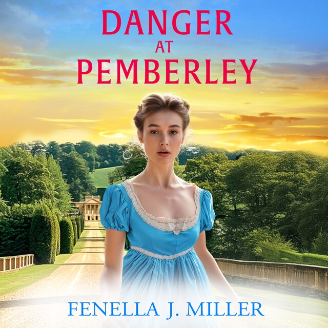 Buchcover für Danger at Pemberley - At Pemberley, Book 4 (Unabridged)