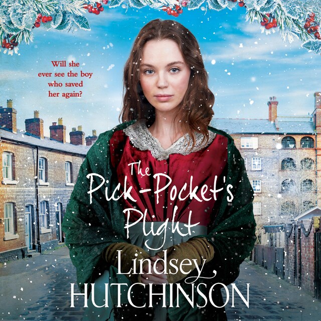 Kirjankansi teokselle Pick-Pocket's Plight - A BRAND NEW instalment in an emotional historical saga series from Lindsey Hutchinson for 2024 (Unabridged)