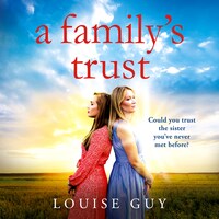 Family's Trust - A breathtakingly emotional book club pick from Louise Guy for 2024 (Unabridged)