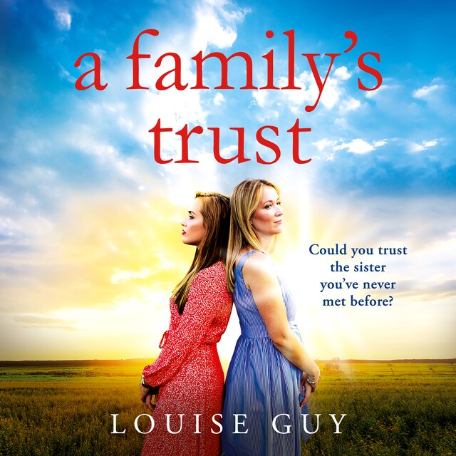 Bogomslag for Family's Trust - A breathtakingly emotional book club pick from Louise Guy for 2024 (Unabridged)