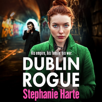 Dublin Rogue - The O'Connors - A gripping NEW gangland crime thriller packed with action, family drama and betrayal, Book 1 (Unabridged)