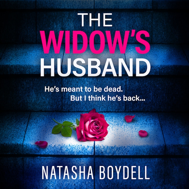 Book cover for The Widow's Husband - An addictive, page-turning psychological thriller from Natasha Boydell (Unabridged)