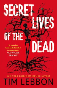 Secret Lives of the Dead