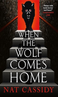 When the Wolf Comes Home