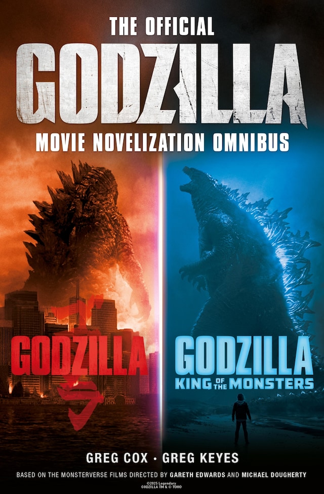 Book cover for The Official Godzilla Movie Novelization Omnibus (Godzilla, Godzilla: King of the Monsters)