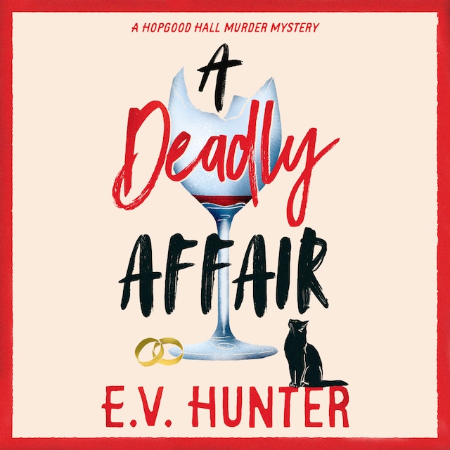 Okładka książki dla Deadly Affair - The BRAND NEW instalment in E V Hunter's page-turning cozy mystery series for summer 2024 (Unabridged)