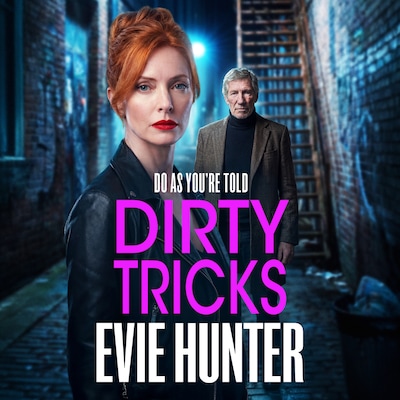 Dirty Tricks - Frenchurch Falls - The explosive BRAND NEW instalment to Evie Hunter's gritty gangland series for 2026, Book 4 (Unabridged)