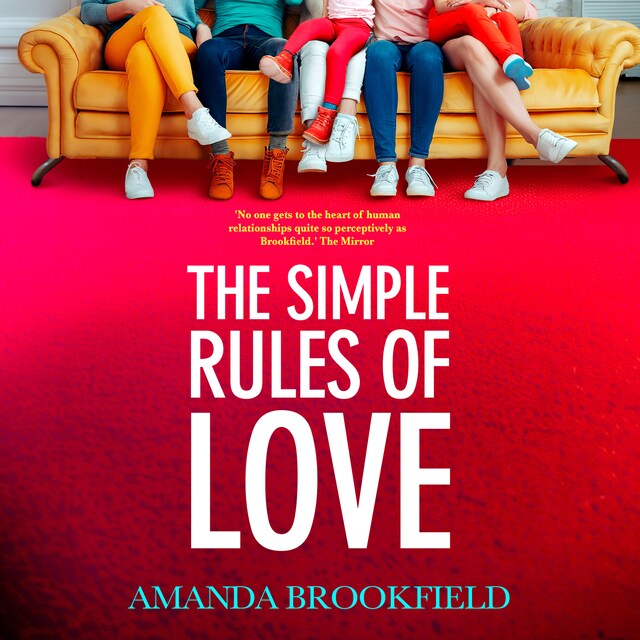 Book cover for Simple Rules of Love - A BRAND NEW heartbreaking, emotional story of love and family from Amanda Brookfield for Summer 2024 (Unabridged)