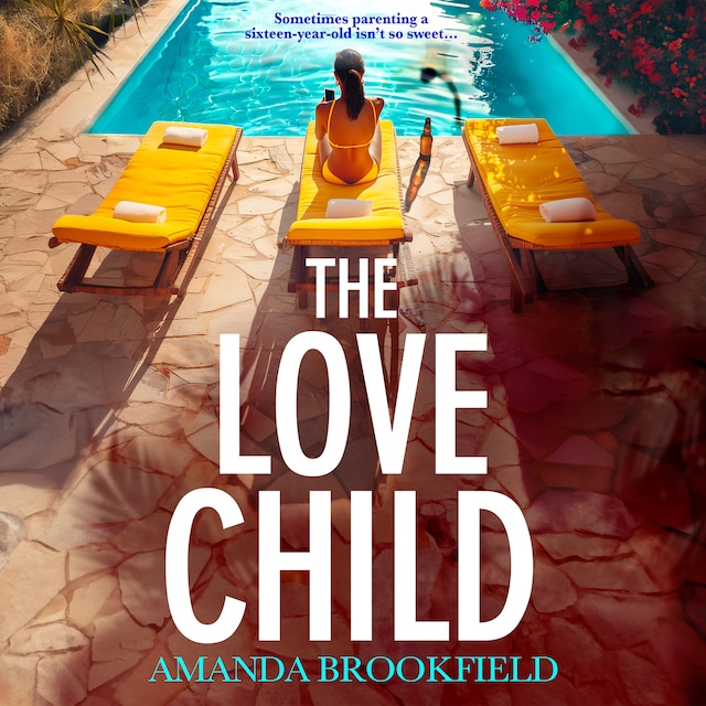 Book cover for Love Child - An emotional, page-turning book club pick from bestseller Amanda Brookfield for 2024 (Unabridged)