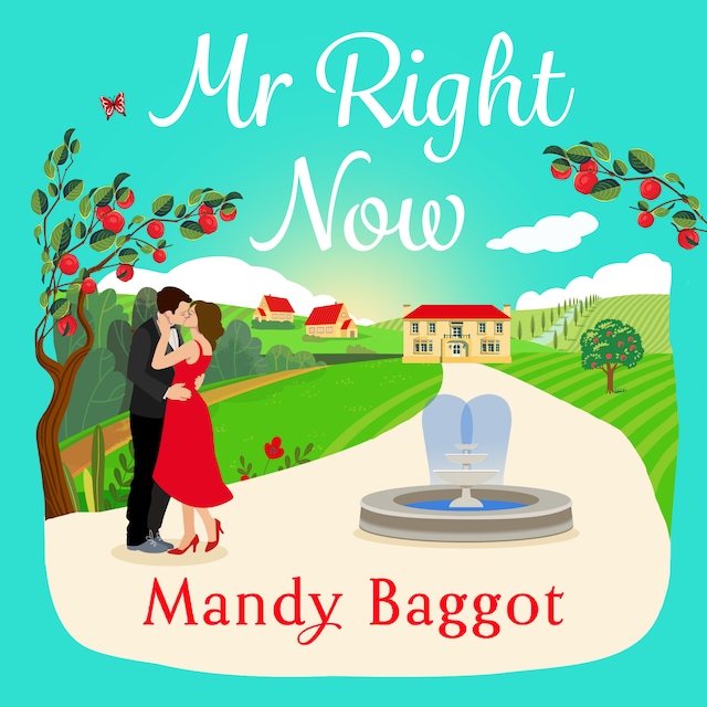 Portada de libro para Mr Right Now - An uplifting, heart-warming read from top 20 bestseller Mandy Baggot for summer 2024 (Unabridged)