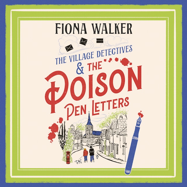 Buchcover für Poison Pen Letters - A BRAND NEW brilliant and totally unputdownable cosy murder mystery series from MILLION COPY BESTSELLER Fiona Walker for 2024 (Unabridged)