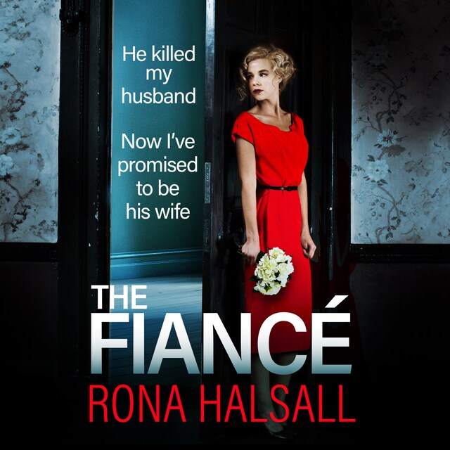 Couverture de livre pour Fiance - The BRAND NEW utterly gripping psychological thriller from #1 BESTSELLER Rona Halsall for summer 2024 (Unabridged)