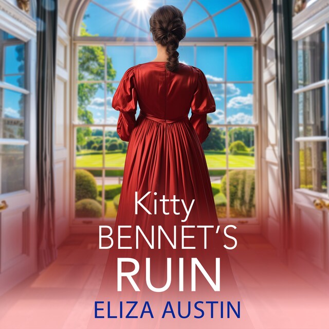 Portada de libro para Kitty Bennet's Ruin - Pemberley Presents, Book 4 (Unabridged)