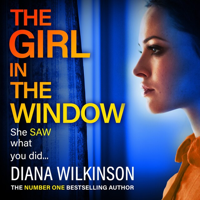 Book cover for Girl in the Window - BRAND NEW from the author of NUMBER ONE BESTSELLER The Girl in Seat 2A, Diana Wilkinson (Unabridged)