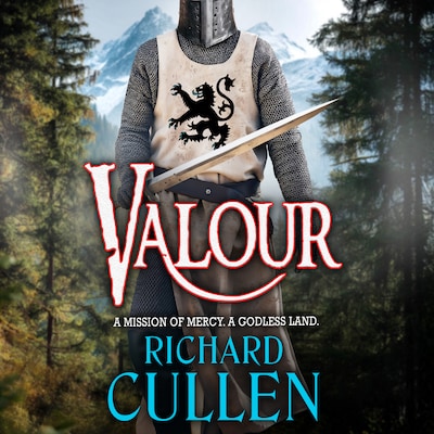 Valour - Chronicles of the Black Lion, Book 3 (Unabridged)