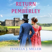 Return to Pemberley - At Pemberley, Book 1 (Unabridged)