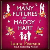 The Many Futures of Maddy Hart
