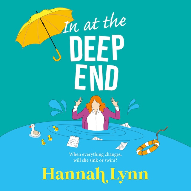 Buchcover für In at the Deep End - A hilarious and touching contemporary read from Hannah Lynn for 2024 (Unabridged)