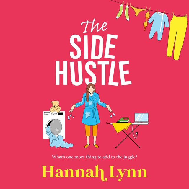 Buchcover für Side Hustle - A brilliantly funny contemporary read from Hannah Lynn for 2024 (Unabridged)