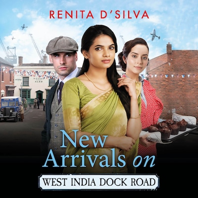 New Arrivals on West India Dock Road - Begin a BRAND NEW utterly brilliant historical series from Renita D'Silva for 2025 (Unabridged)
