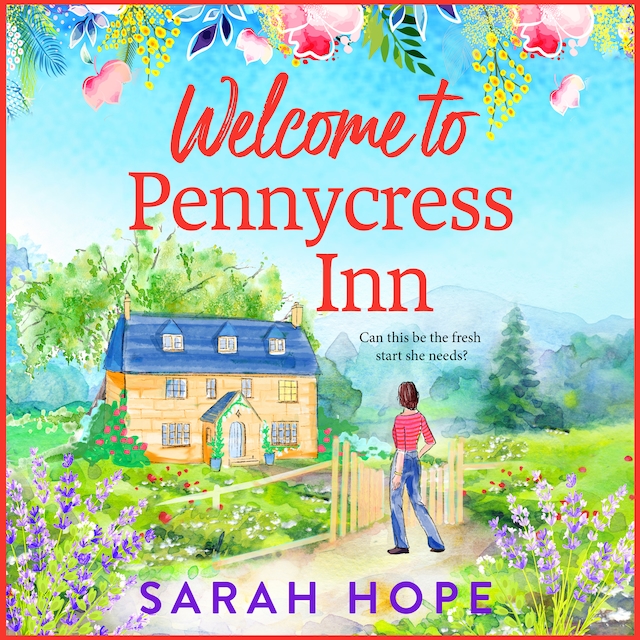 Bokomslag för Welcome to Pennycress Inn - Discover a BRAND NEW uplifting romance series from Sarah Hope for 2025 (Unabridged)