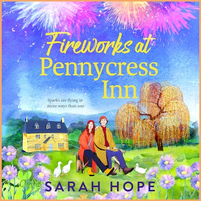 Fireworks at Pennycress Inn - The Pennycress Inn Series, Book 3 (Unabridged)
