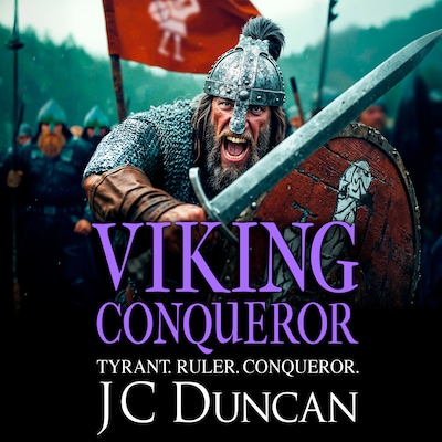 Viking Conqueror - The Last Viking Series - The immersive BRAND NEW title in JC Duncan's adventure series for 2026, Book 5 (Unabridged)