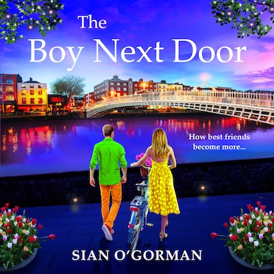 The Boy Next Door - The BRAND NEW beautiful book club read from Sian O'Gorman for 2025 (Unabridged)