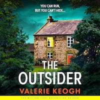 The Outsider - Discover a gripping psychological thriller of revenge, secrets and survival from Valerie Keogh (Unabridged)