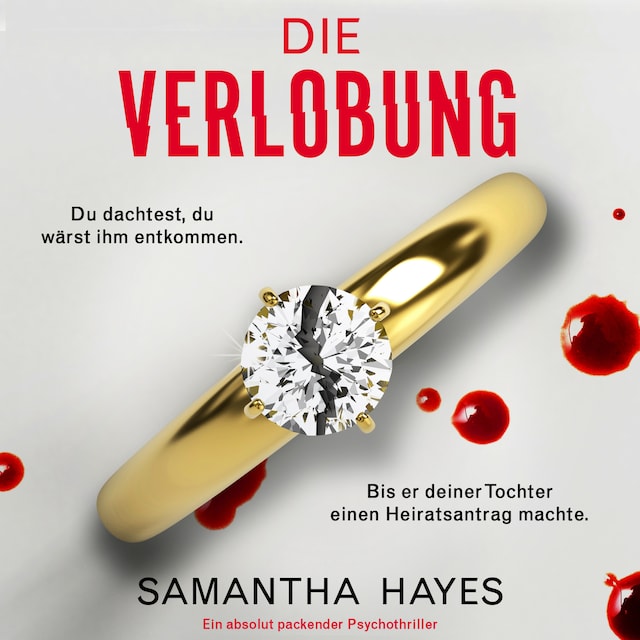 Book cover for Die Verlobung - Ein absolut packender Psychothriller (Ungekürzt)