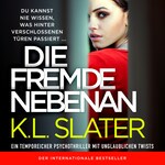 Die Fremde nebenan (Ungekürzt)