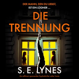 Die Trennung (Ungekürzt) als Hörbuch