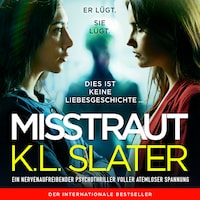 Misstraut (Ungekürzt)