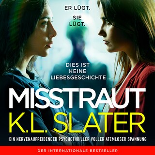 Misstraut (Ungekürzt) als Hörbuch
