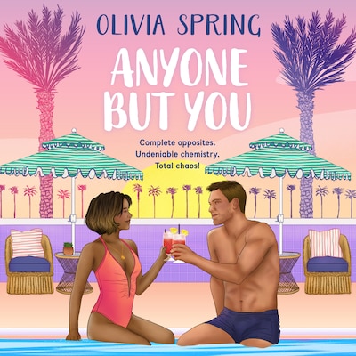 Anyone But You - The BRAND NEW steamy matchmaking romance set in paradise from bestseller Olivia Spring for 2025 (Unabridged)