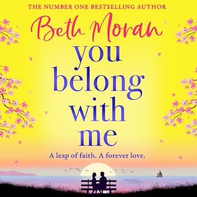 You Belong With Me - A BRAND NEW heartwarming romance from Beth Moran for 2026 (Unabridged)