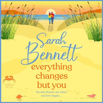 Everything Changes But You - Halfmoon Quay, Book 2 (Unabridged)