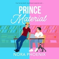 Prince Material - The Prince Pact, Book 2 (Unabridged)