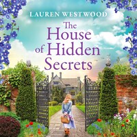 The House of Hidden Secrets - Secrets and Love (Unabridged)