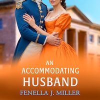 An Accommodating Husband - The Duke's Alliance - A breathtaking Regency romance from bestseller Fenella J. Miller for 2025, Book 4 (Unabridged)